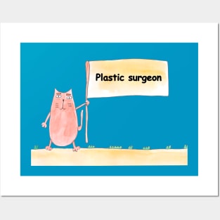 Plastic surgeon. Profession, work, job. Cat shows a banner with the inscription. Watercolor illustration. A gift for a professional. Posters and Art